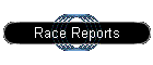 Race Reports